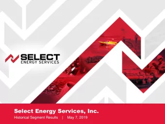 Select Energy Services, Inc.  Historical Segment Results    |    May 7, 2019  Disclaimer Statement