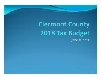 June 21, 2017  1  Clermont County 2018 Tax Budget  Public Hearing notice, in accordance with ORC