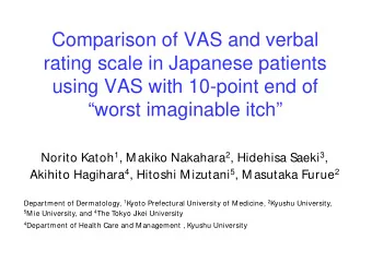 Comparison of VAS and verbal  rating scale in Japanese patients  using VAS with 10-point end of
