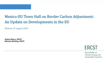 Mexico  co-EU  EU Town  n Hal  all on  n Border  er Car  arbo  bon  n Adju  justment  ment:  An  An