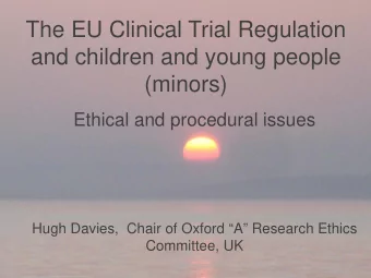 wERBvRb  Ethical and procedural issues  Hugh Davies,  Chair of Oxford A Research Ethics