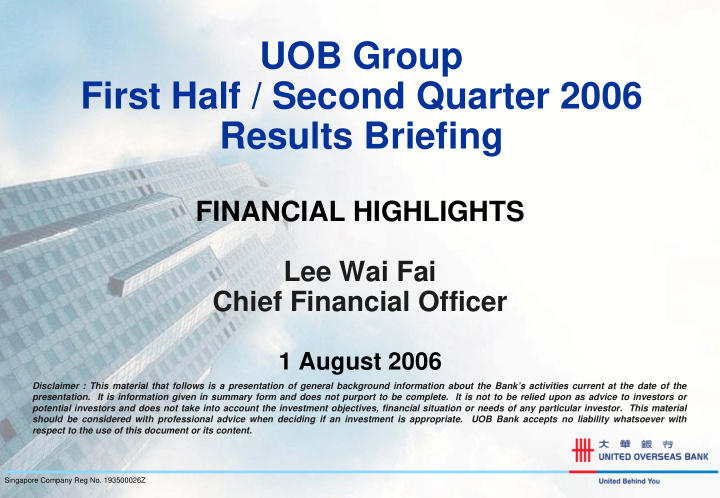 uob group first half second quarter 2006 results briefing