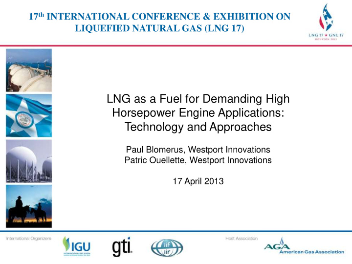 lng as a fuel for demanding high horsepower engine