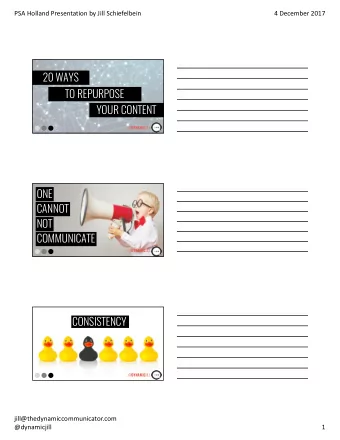 20 WAYS  TO REPURPOSE  YOUR CONTENT @ DYNAMIC JILL  ONE  CANNOT  NOT  COMMUNICATE @ DYNAMIC JILL