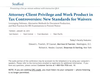 Attorney-Client Privilege and Work Product in  Tax Controversies: New Standards for Waivers