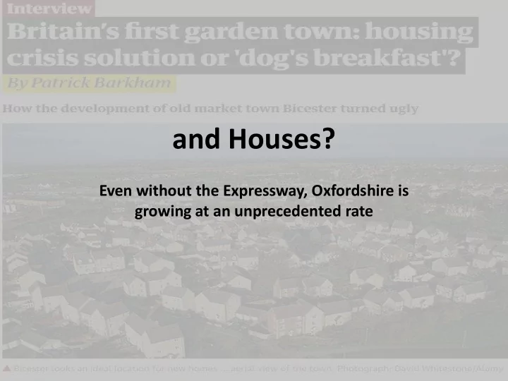 and houses