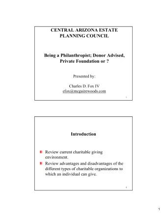 CENTRAL ARIZONA ESTATE  PLANNING COUNCIL  Being a Philanthropist; Donor Advised,  Private