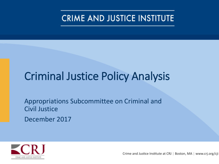 cri riminal justice poli licy analysis