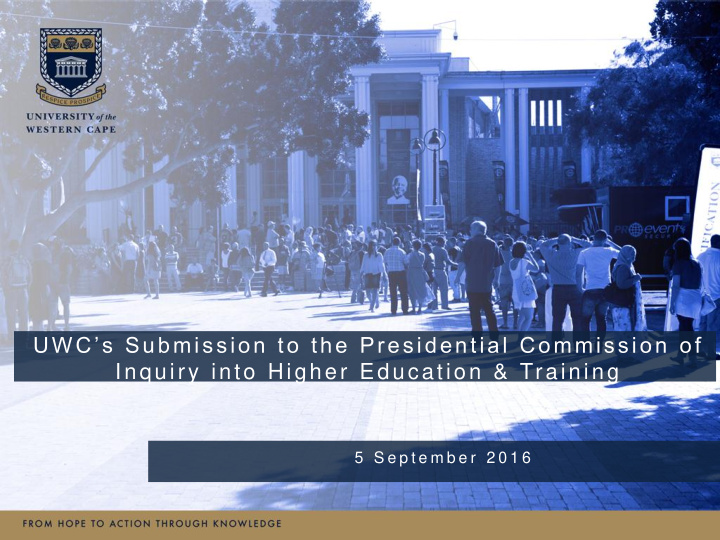 uwc s submission to the presidential commission of