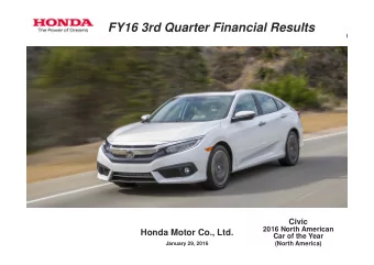 FY16 3rd Quarter Financial Results  Civic  2016 North American  Honda Motor Co., Ltd.  Car of the