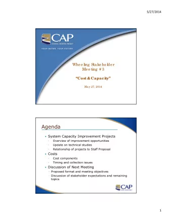 Agenda  System Capacity Improvement Projects    Overview of improvement opportunities