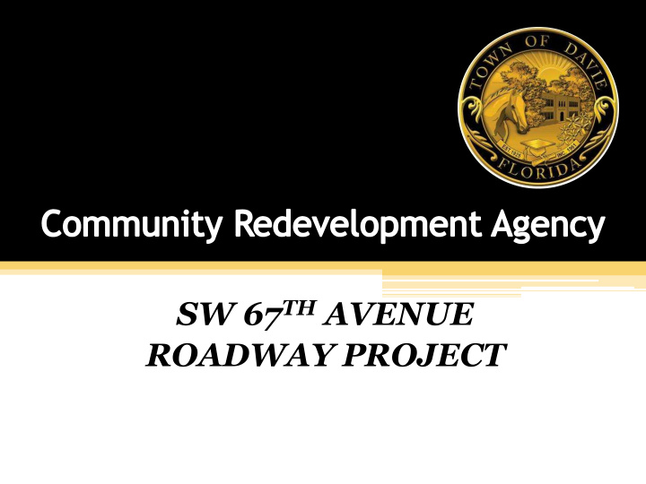sw 67 th avenue roadway project the sw 67 th avenue