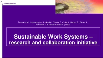 Sustainable Work Systems   research and collaboration initiative  Background &amp; Purpose
