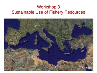 Workshop 3  General Fisheries Commission for the Mediterranean  General Fisheries Commission for
