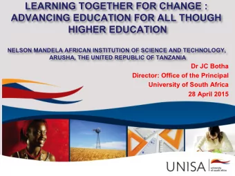 LEARNING TOGETHER FOR CHANGE :  ADVANCING EDUCATION FOR ALL THOUGH  HIGHER EDUCATION  NELSON