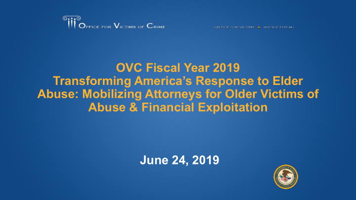 ovc fiscal year 2019 transforming america s response to