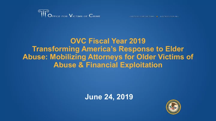 ovc fiscal year 2019 transforming america s response to