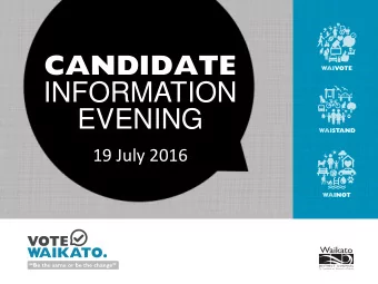 CANDIDATE  INFORMATION  EVENING  19 July 2016  Our speakers  Tony Whittaker  Acting Chief