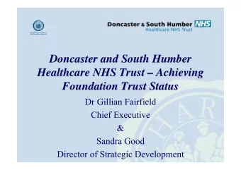 Doncaster and South Humber  Doncaster and South Humber  Healthcare NHS Trust    Achieving