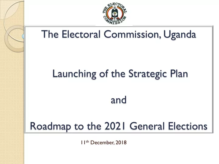 the electoral commission uganda launching of the