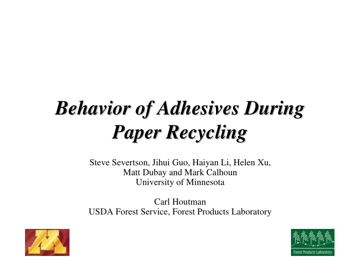 behavior of adhesives during behavior of adhesives during