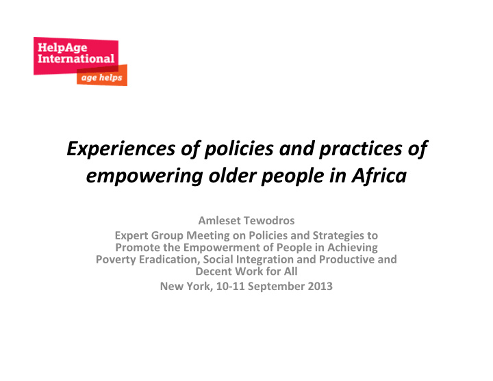 experiences of policies and practices of empowering older