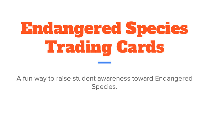 endangered species trading cards