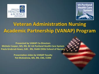 Veteran  AdministraHon  Nursing    Academic  Partnership  (VANAP)  Program