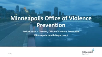 Minneapolis Office of Violence  Prevention  Sasha Cotton  Director, Office of Violence