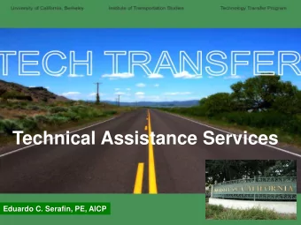 Technical Assistance Services  Type Name Here  Eduardo C. Serafin, PE, AICP  Who we are  The