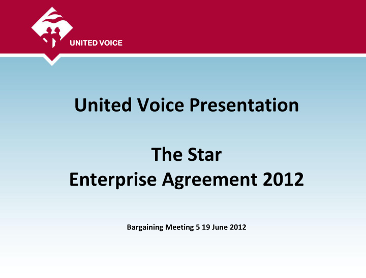 united voice presentation the star