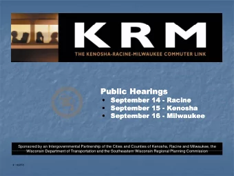Public Hearings  Public Hearings      September 14  September 14 - Racine  September 14