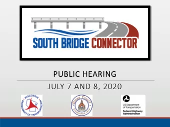 PU  PUBL  BLIC H  HEAR  ARING  JULY 7 AND 8, 2020  Purpos  ose of  of a P  Pub  ublic H  c Hea