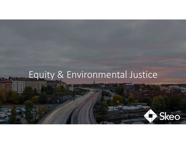equity environmental justice welcome