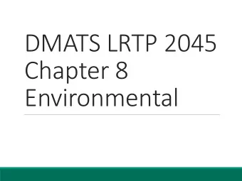 Chapter 8  Environmental  Environmental Analysis  Purpose  Provide a basic environmental