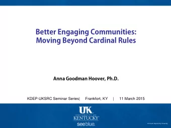 KDEP-UKSRC Seminar Series|     Frankfort, KY     |     11 March 2015  An Equal Opportunity