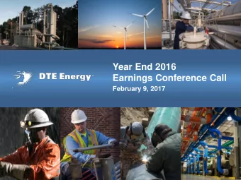 Earnings Conference Call  February 9, 2017  1  Safe Harbor Statement  Many factors impact