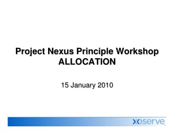 Project Nexus Principle Workshop  Project Nexus Principle Workshop  ALLOCATION  ALLOCATION  15