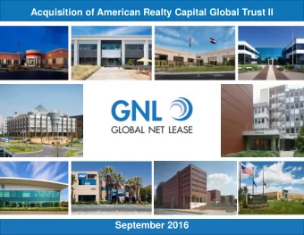 Acquisition of American Realty Capital Global Trust II  September 2016  Additional Information