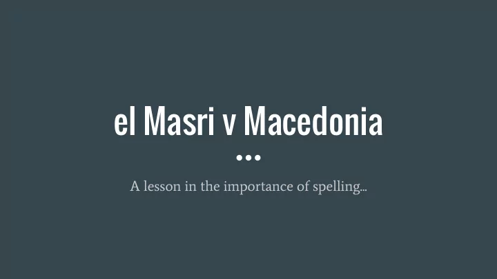 el masri v macedonia