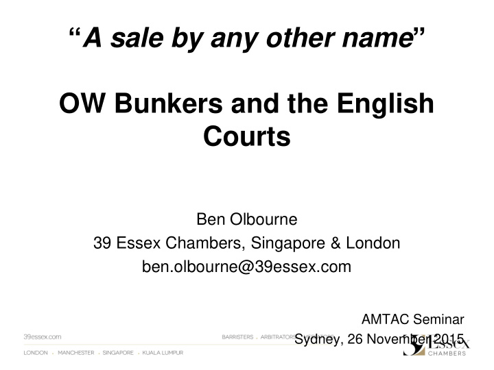 a sale by any other name ow bunkers and the english courts