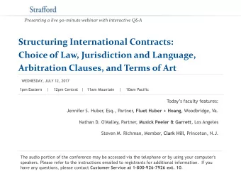 Structuring International Contracts:  Choice of Law, Jurisdiction and Language,  Arbitration