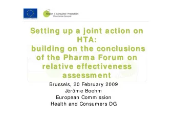 Setting up a joint action on  Setting up a joint action on  HTA:  HTA:  building on the conclusions