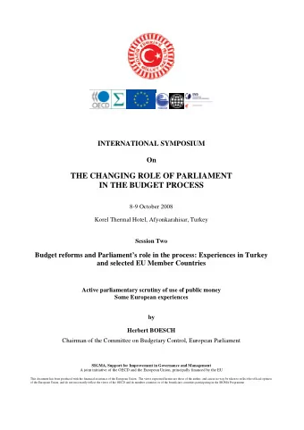 THE CHANGING ROLE OF PARLIAMENT  IN THE BUDGET PROCESS 8-9 October 2008  Korel Thermal Hotel,