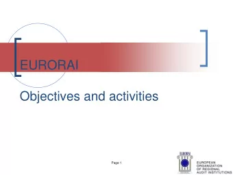 EURORAI  Objectives and activities  Page 1  EURORAI  1. What is EURORAI?  2. Main objectives