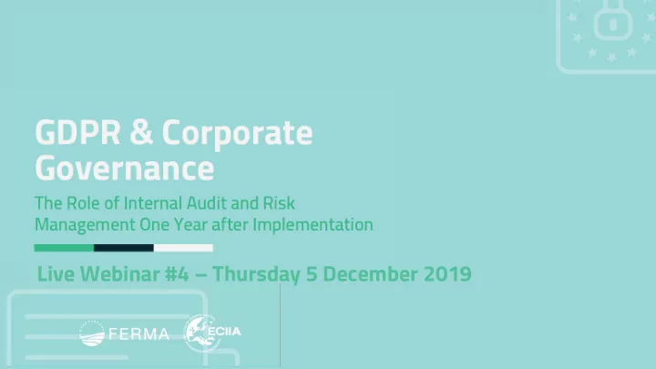 live webinar 4 thursday 5 december 2019 gdpr where do we