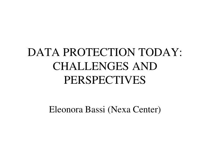 data protection today challenges and perspectives