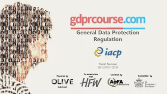 General Data Protection  Regulation  David Sumner  EU GDPR P CISM  In association  Certified by