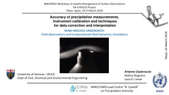 Accuracy of precipitation measurements,  instrument calibration and techniques  for data correction