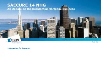 SAECURE 14 NHG  An Update on the Residential Mortgage Business  March 2014  Information for